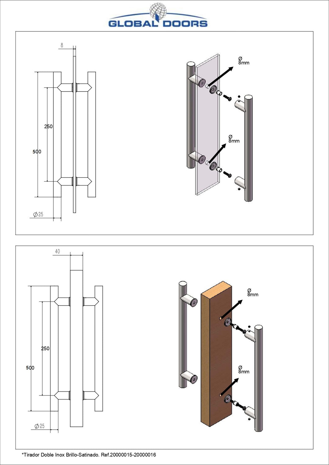 Tirador doble de acero inoxidable para puerta de madera o cristal.